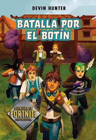 BATALLA POR EL BOTÍN (ATRAPADOS EN BATTLE ROYALE 2) | 9788420452678 | HUNTER, DEVIN | Llibreria Online de Vilafranca del Penedès | Comprar llibres en català