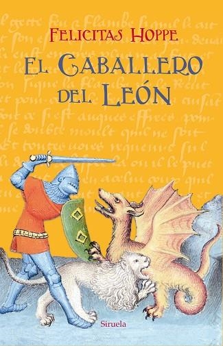 EL CABALLERO DEL LEÓN | 9788417624408 | HOPPE, FELICITAS | Llibreria Online de Vilafranca del Penedès | Comprar llibres en català