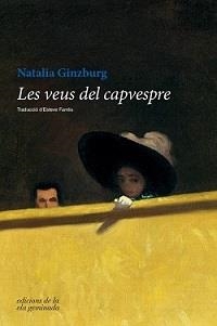 LES VEUS DEL CAPVESPRE | 9788494856150 | GINZBURG, NATALIA | Llibreria Online de Vilafranca del Penedès | Comprar llibres en català