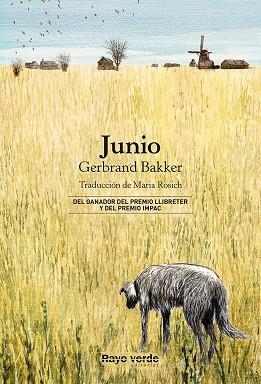 JUNIO | 9788416689880 | BAKKER, GERBRAND | Llibreria Online de Vilafranca del Penedès | Comprar llibres en català