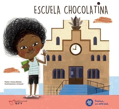 ESCUELA CHOCOLATINA | 9788484247258 | SABATA, JOANA | Llibreria Online de Vilafranca del Penedès | Comprar llibres en català