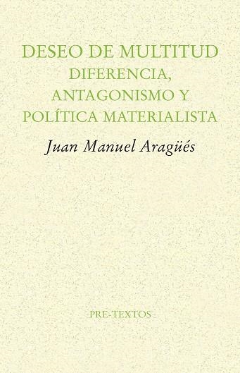 DESEO DE MULTITUD | 9788417143886 | ARAGÜÉS, JUAN MANUEL | Llibreria Online de Vilafranca del Penedès | Comprar llibres en català