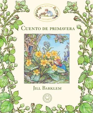 EL SETO DE LAS ZARZAS. CUENTO DE PRIMAVERA | 9788417059927 | BARKLEM, JILL | Llibreria Online de Vilafranca del Penedès | Comprar llibres en català