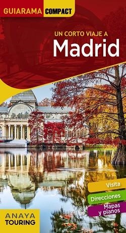 MADRID | 9788491581116 | ANAYA TOURING/MARTÍNEZ REVERTE, JAVIER/GILES PACHECO, FERNANDO DE/ROBA, SILVIA/PAZ SAZ, PEPO | Llibreria L'Odissea - Libreria Online de Vilafranca del Penedès - Comprar libros