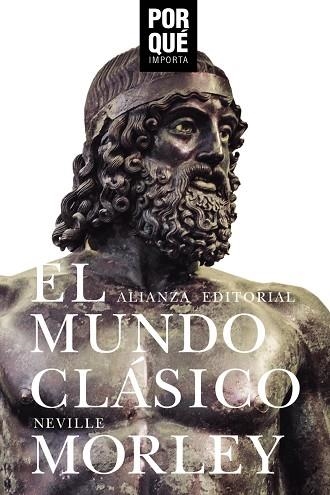 EL MUNDO CLÁSICO | 9788491813910 | MORLEY, NEVILLE | Llibreria Online de Vilafranca del Penedès | Comprar llibres en català