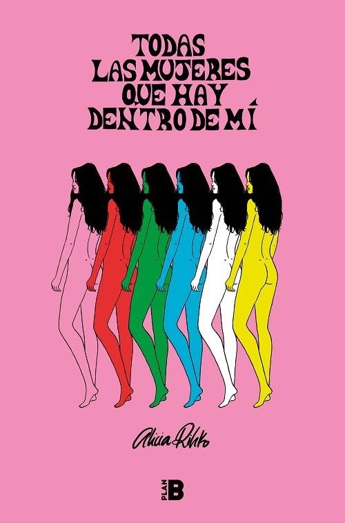 TODAS LAS MUJERES QUE HAY DENTRO DE MÍ | 9788417001643 | RIHKO, ALICIA | Llibreria Online de Vilafranca del Penedès | Comprar llibres en català