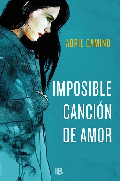 IMPOSIBLE CANCIÓN DE AMOR | 9788466665650 | CAMINO, ABRIL | Llibreria Online de Vilafranca del Penedès | Comprar llibres en català