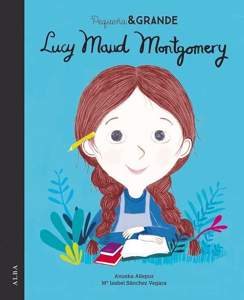 PEQUEÑA & GRANDE LUCY MAUD MONTGOMERY | 9788490655276 | SÁNCHEZ VEGARA, Mª ISABEL | Llibreria L'Odissea - Libreria Online de Vilafranca del Penedès - Comprar libros