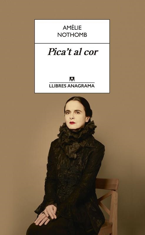 PICA'T AL COR | 9788433915672 | NOTHOMB, AMÉLIE | Llibreria L'Odissea - Libreria Online de Vilafranca del Penedès - Comprar libros