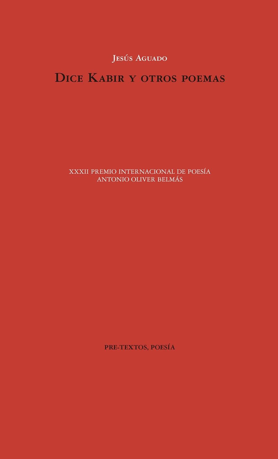 DICE KABIR Y OTROS POEMAS | 9788417830007 | AGUADO, JESÚS | Llibreria Online de Vilafranca del Penedès | Comprar llibres en català