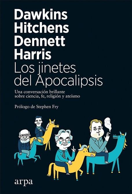 LOS JINETES DEL APOCALIPSIS | 9788417623029 | DAWKINS, RICHARD/HITCHENS, CHRISTOPHER/DENNETT, DANIEL/HARRIS, SAM | Llibreria Online de Vilafranca del Penedès | Comprar llibres en català