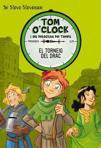 TOM O'CLOCK 7 EL TORNEIG DEL DRAC | 9788424663940 | STEVENSON, SIR STEVE | Llibreria Online de Vilafranca del Penedès | Comprar llibres en català