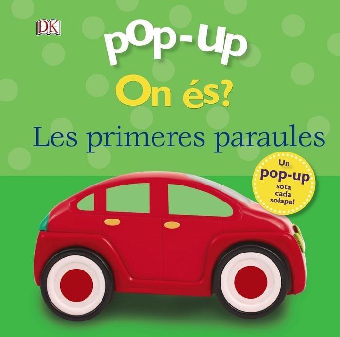 POP-UP. ON ÉS? LES PRIMERES PARAULES | 9788499069319 | LLOYD, CLARE | Llibreria L'Odissea - Libreria Online de Vilafranca del Penedès - Comprar libros