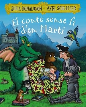 EL CONTE SENSE FI D'EN MARTÍ | 9788499069616 | DONALDSON, JULIA | Llibreria Online de Vilafranca del Penedès | Comprar llibres en català