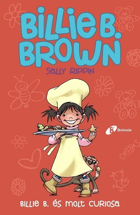 BILLIE B. BROWN 4. BILLIE B. ÉS MOLT CURIOSA | 9788499069906 | RIPPIN, SALLY | Llibreria Online de Vilafranca del Penedès | Comprar llibres en català