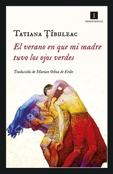 EL VERANO EN QUE MI MADRE TUVO LOS OJOS VERDES | 9788417553036 | TIBULEAC, TATIANA | Llibreria Online de Vilafranca del Penedès | Comprar llibres en català