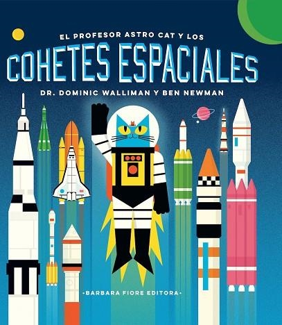 EL PROFESOR ASTRO CAT Y LOS COHETES ESPACIALES | 9788416985159 | WALLIMAN, DOMINIC | Llibreria Online de Vilafranca del Penedès | Comprar llibres en català