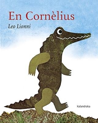 EN CORNÈLIUS | 9788416804665 | LIONNI, LEO | Llibreria Online de Vilafranca del Penedès | Comprar llibres en català