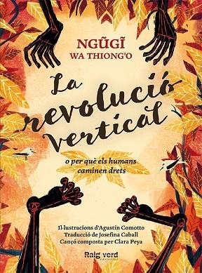 LA REVOLUCIÓ VERTICAL | 9788416689606 | WA THIONG'O, NGUGI | Llibreria Online de Vilafranca del Penedès | Comprar llibres en català