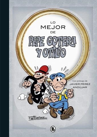 LO MEJOR DE  PEPE GOTERA Y OTILIO (LO MEJOR DE...) | 9788402421708 | IBÁÑEZ, FRANCISCO | Llibreria Online de Vilafranca del Penedès | Comprar llibres en català