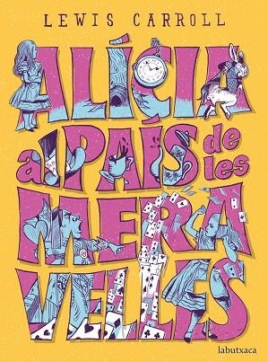 ALÍCIA AL PAÍS DE LES MERAVELLES | 9788417420574 | CARROLL, LEWIS | Llibreria L'Odissea - Libreria Online de Vilafranca del Penedès - Comprar libros