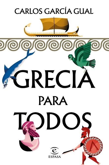 GRECIA PARA TODOS | 9788467054804 | GARCÍA GUAL, CARLOS | Llibreria Online de Vilafranca del Penedès | Comprar llibres en català