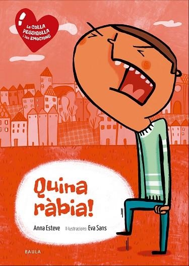 QUINA RÀBIA! | 9788447938742 | ESTEVE RÀFOLS, ANNA | Llibreria Online de Vilafranca del Penedès | Comprar llibres en català