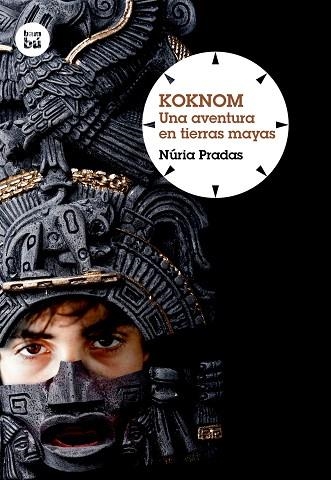 KOKNOM. UNA AVENTURA EN TIERRAS MAYAS | 9788483432051 | PRADAS ANDREU, NÚRIA | Llibreria Online de Vilafranca del Penedès | Comprar llibres en català