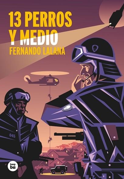 13 PERROS Y MEDIO | 9788483435779 | LALANA JOSA, FERNANDO | Llibreria Online de Vilafranca del Penedès | Comprar llibres en català