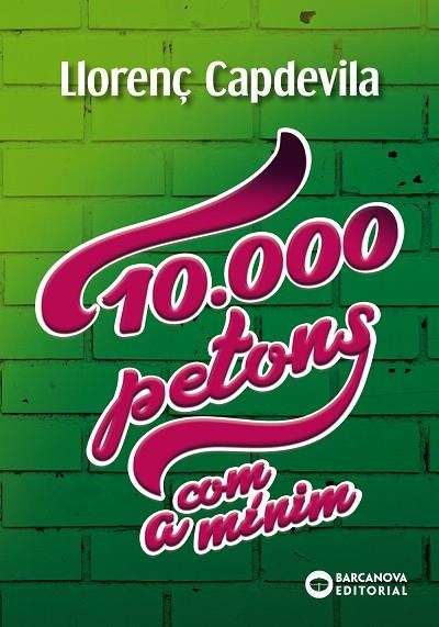 10.000 PETONS, COM A MÍNIM | 9788448947729 | CAPDEVILA, LLORENÇ | Llibreria Online de Vilafranca del Penedès | Comprar llibres en català