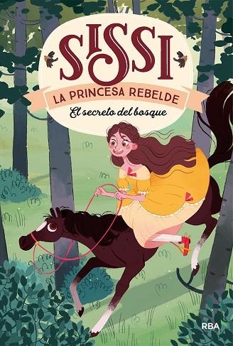 SISSI, LA PRINCESA REBELDE 1 EL SECRETO DEL BOSQUE | 9788427213654 | VILLALOBOS, M. C. | Llibreria Online de Vilafranca del Penedès | Comprar llibres en català