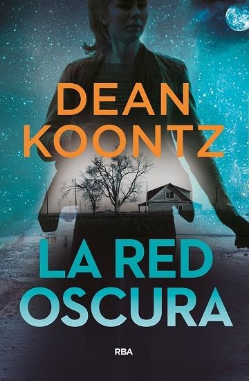 LA RED OSCURA | 9788491871583 | KOONTZ, DEAN | Llibreria Online de Vilafranca del Penedès | Comprar llibres en català