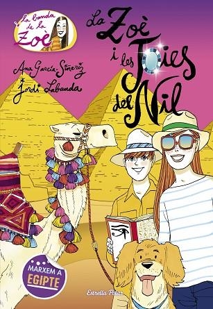 LA ZOÈ I LES JOIES DEL NIL | 9788491377382 | GARCÍA-SIÑERIZ, ANA | Llibreria Online de Vilafranca del Penedès | Comprar llibres en català