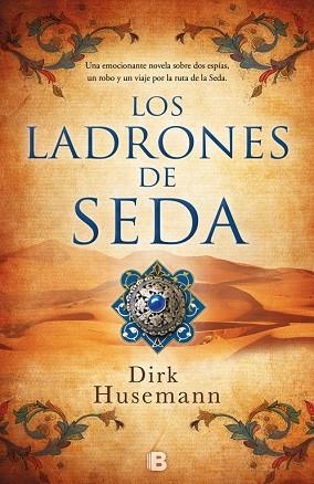 LOS LADRONES DE SEDA | 9788466663540 | HUSEMANN, DIRK | Llibreria Online de Vilafranca del Penedès | Comprar llibres en català