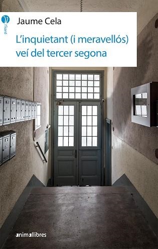 L'INQUIETANT I MERAVELLÓS VEÍ DEL TERCER SEGONA | 9788417599140 | CELA, JAUME | Llibreria L'Odissea - Libreria Online de Vilafranca del Penedès - Comprar libros