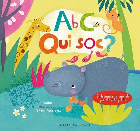 ABC. QUI SÓC? ENDEVINALLES D'ANIMALS PER ALS MÉS PETITS (CATALÀ-ANGLÈS) | 9788417183066 | MABE; MARTINEZ, SÍGRID | Llibreria Online de Vilafranca del Penedès | Comprar llibres en català