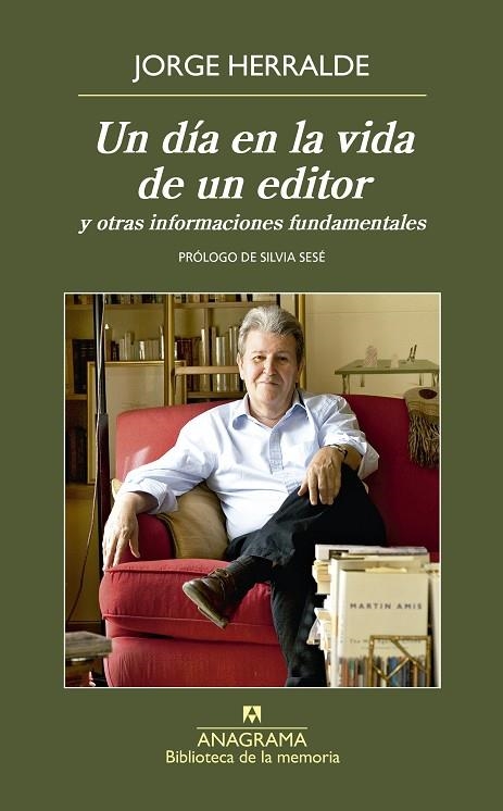 UN DÍA EN LA VIDA DE UN EDITOR | 9788433908094 | HERRALDE GRAU, JORGE | Llibreria Online de Vilafranca del Penedès | Comprar llibres en català