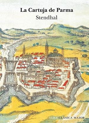 LA CARTUJA DE PARMA | 9788490655368 | STENDHAL | Llibreria L'Odissea - Libreria Online de Vilafranca del Penedès - Comprar libros