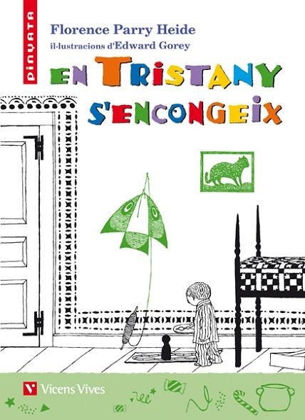 EN TRISTANY S'ENCONGEIX (PINYATA) | 9788468213347 | PARRY HEIDE, FLORENCE/MASNOU FERRER, RAMON | Llibreria Online de Vilafranca del Penedès | Comprar llibres en català