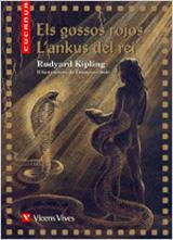 ELS GOSSOS ROJOS. L'ANKUS DEL REI. MATERIAL AUXILIAR | 9788431677343 | KIPLING, RUDYARD/ANTON GARCIA, FRANCISCO | Llibreria Online de Vilafranca del Penedès | Comprar llibres en català