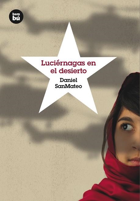 LUCIÉRNAGAS EN EL DESIERTO | 9788483432068 | SANMATEO, DANIEL | Llibreria Online de Vilafranca del Penedès | Comprar llibres en català