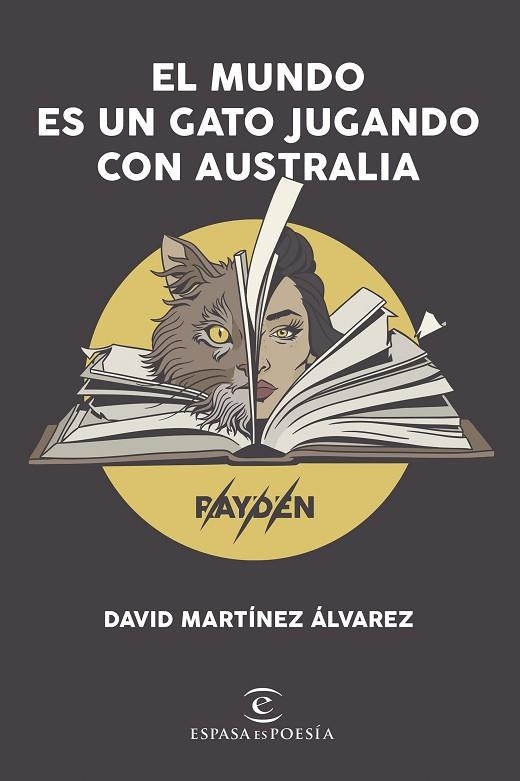 EL MUNDO ES UN GATO JUGANDO CON AUSTRALIA | 9788408206606 | MARTÍNEZ ÁLVAREZ. RAYDEN, DAVID | Llibreria L'Odissea - Libreria Online de Vilafranca del Penedès - Comprar libros