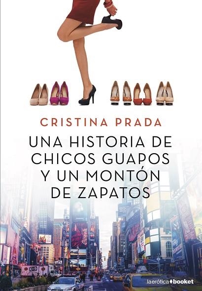 UNA HISTORIA DE CHICOS GUAPOS Y UN MONTÓN DE ZAPATOS | 9788408205517 | PRADA, CRISTINA | Llibreria L'Odissea - Libreria Online de Vilafranca del Penedès - Comprar libros