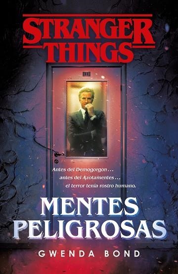 STRANGER THINGS: MENTES PELIGROSAS | 9788401022975 | BOND, GWENDA | Llibreria Online de Vilafranca del Penedès | Comprar llibres en català