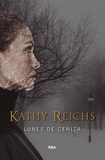 LUNES DE CENIZA | 9788491872092 | REICHS, KATHY | Llibreria Online de Vilafranca del Penedès | Comprar llibres en català