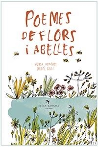 POEMES DE FLORS I ABELLES | 9788417756017 | ALBERTÍ DE VELASCO, NÚRIA/GALÍ SANARAU, MERCÈ | Llibreria L'Odissea - Libreria Online de Vilafranca del Penedès - Comprar libros