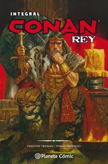 CONAN REY DE TRUMAN Y GIORELLO (INTEGRAL) | 9788491737605 | TRUMAN, TIMOTHY/GIORELLO, TOMAS | Llibreria Online de Vilafranca del Penedès | Comprar llibres en català