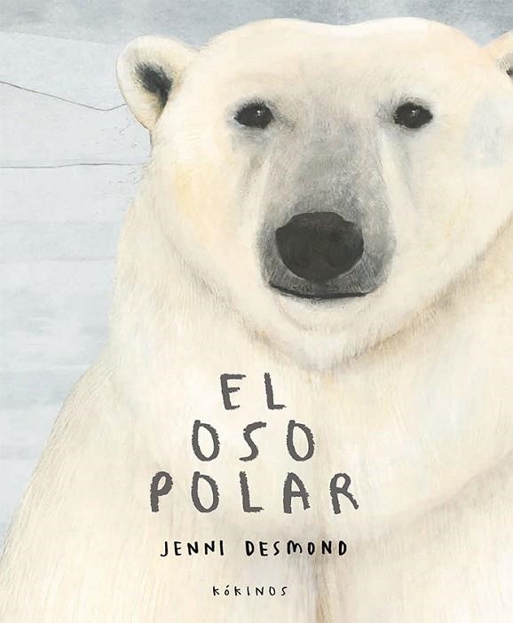 EL OSO POLAR | 9788417074630 | DESMOND, JENNI | Llibreria Online de Vilafranca del Penedès | Comprar llibres en català