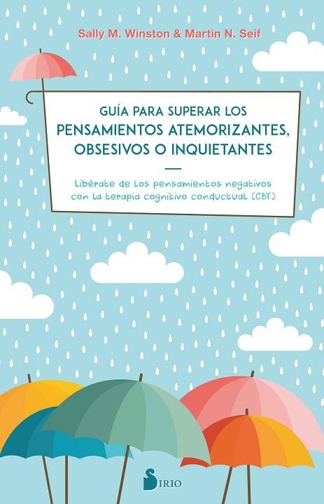 GUIA PARA SUPERAR LOS PENSAMIENTOS ATEMORIZANTES, OBSESIVOS O INQUIETANTES | 9788417399115 | WINSTON, DRA. SALLY M./SEIF, DR. MARTIN N. | Llibreria Online de Vilafranca del Penedès | Comprar llibres en català