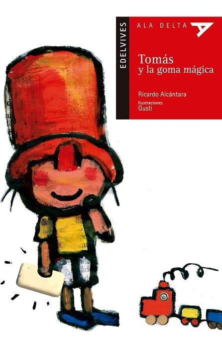 TOMÁS Y LA GOMA MÁGICA | 9788426352828 | ALCÁNTARA, RICARDO | Llibreria Online de Vilafranca del Penedès | Comprar llibres en català